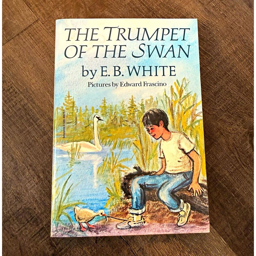 E. B. White The Trumpet of the Swan Illustrated Edward Frascino Paperback